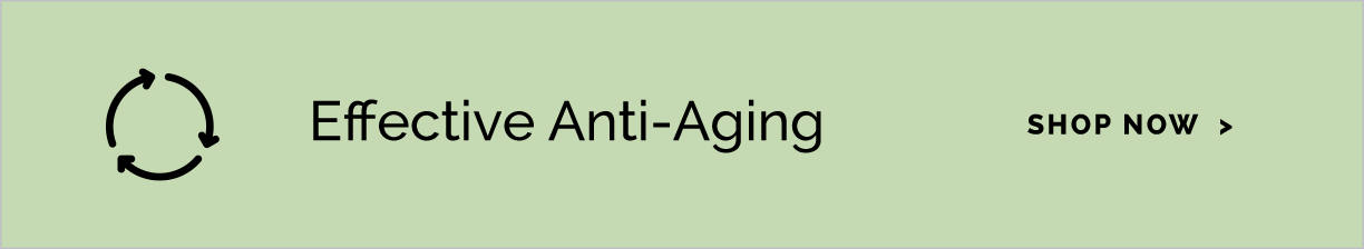 Effective Anti Aging