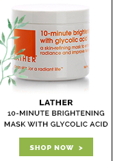 Lather 10-minute Glycolic Mask