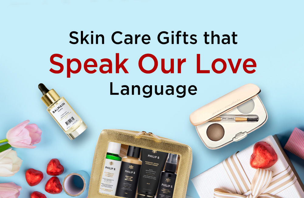 Shopping Guide Skin Care Gifts That Speak Our Love Language