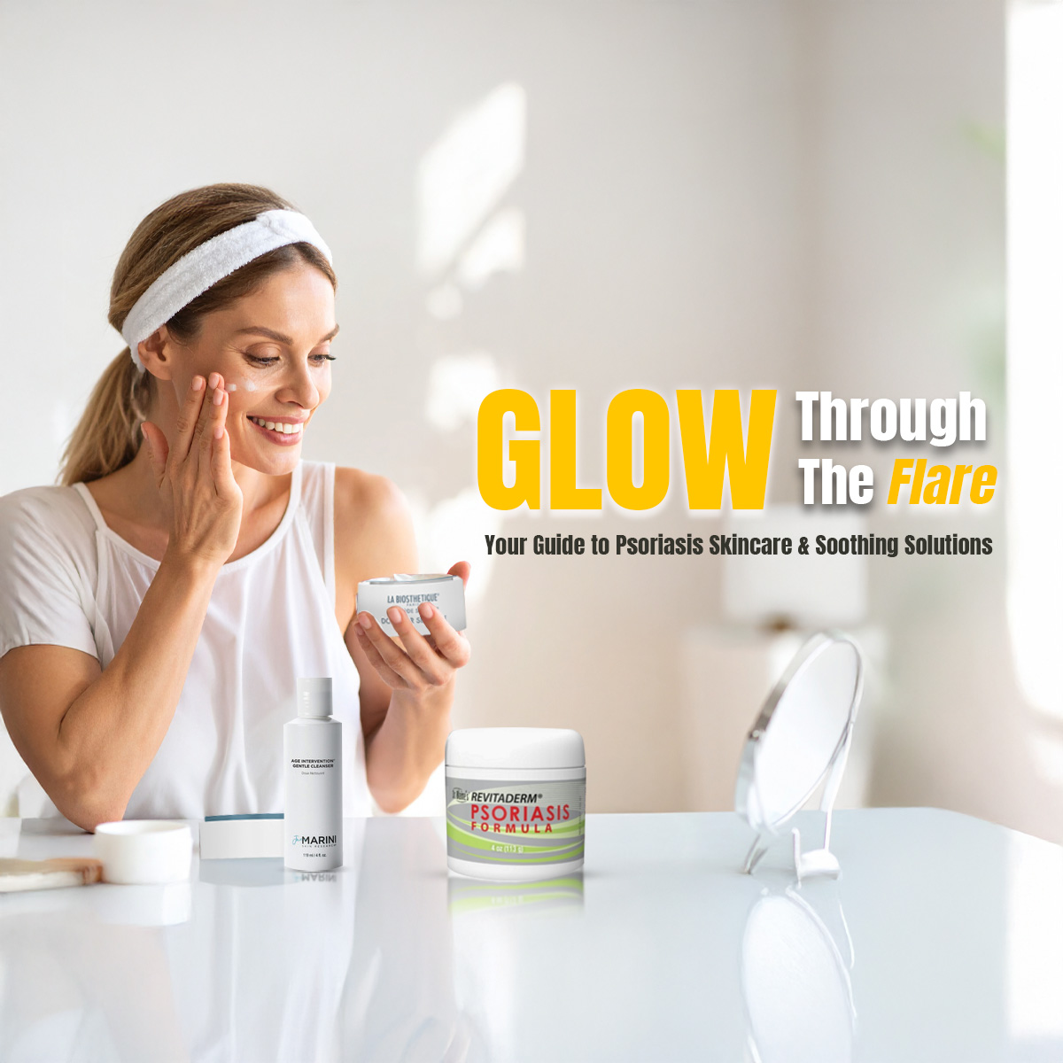 Glow Through the Flare: Your Guide to Psoriasis Skincare & Soothing Solutions Banner