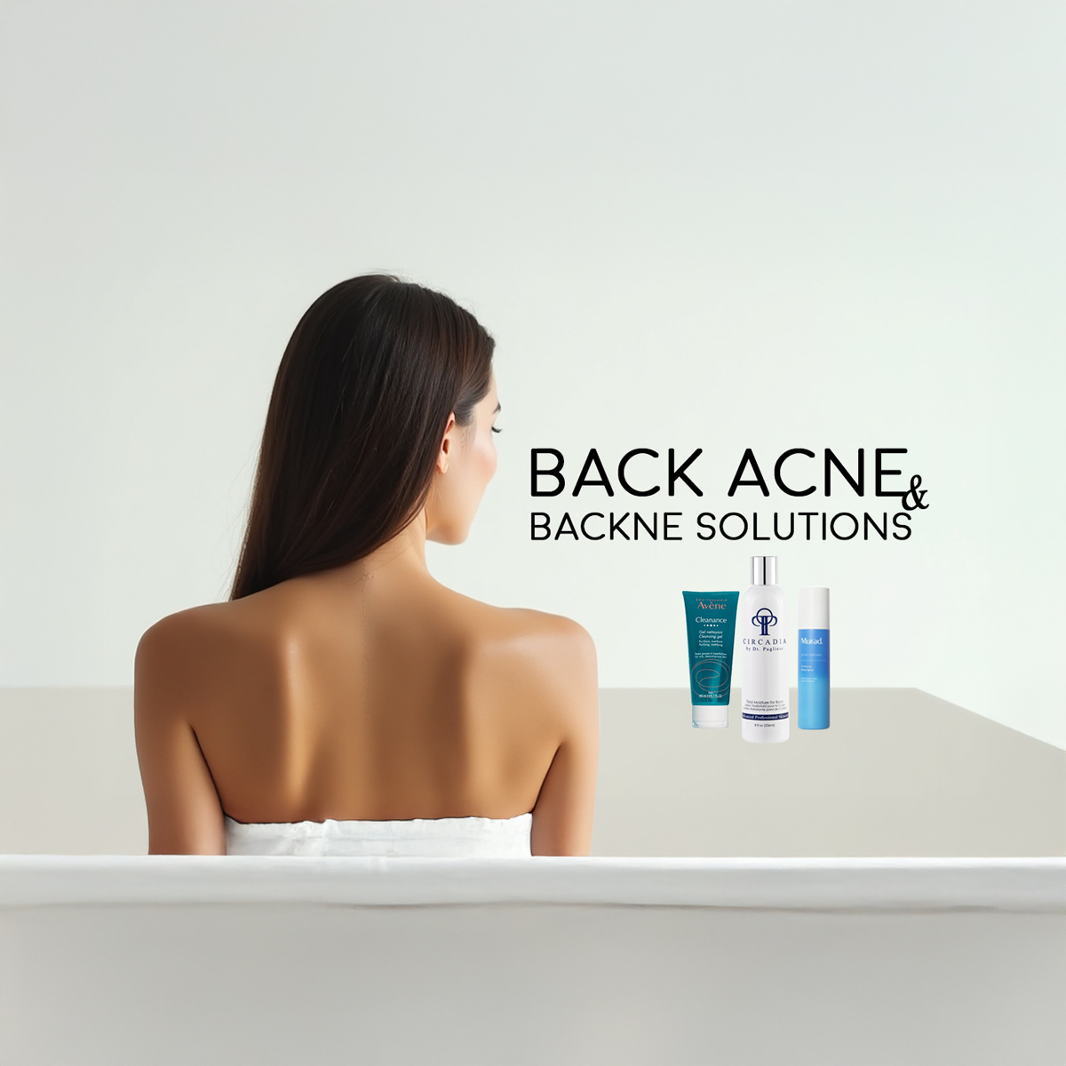 Body Acne and Backne Solutions: Clear Skin Beyond the Face Banner